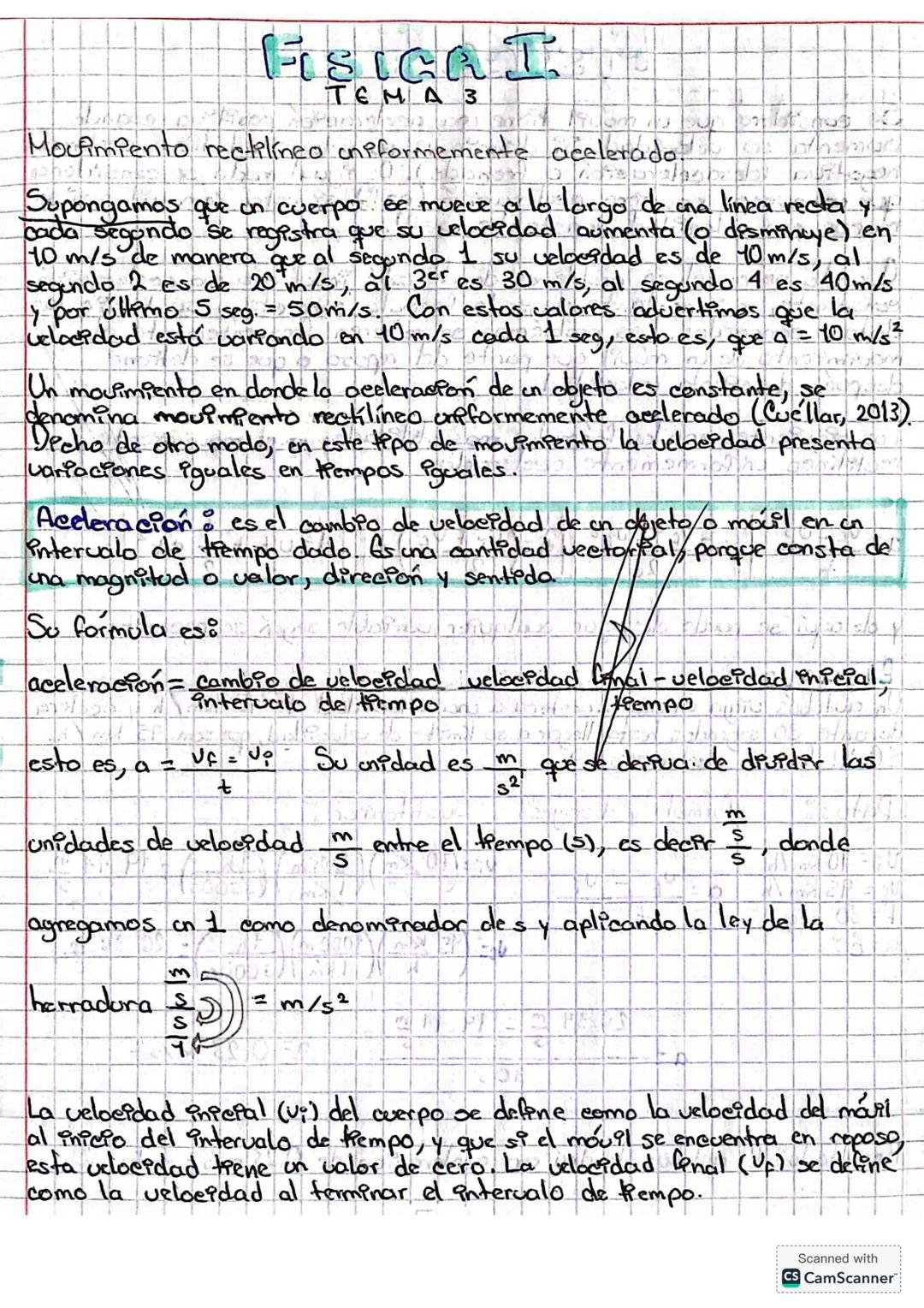 TEMA 3
Movimiento rectilíneo uniformemente acelerado.
Supongamos que un cuerpo se mueve a lo largo de una línea recta y
cada segundo se regi