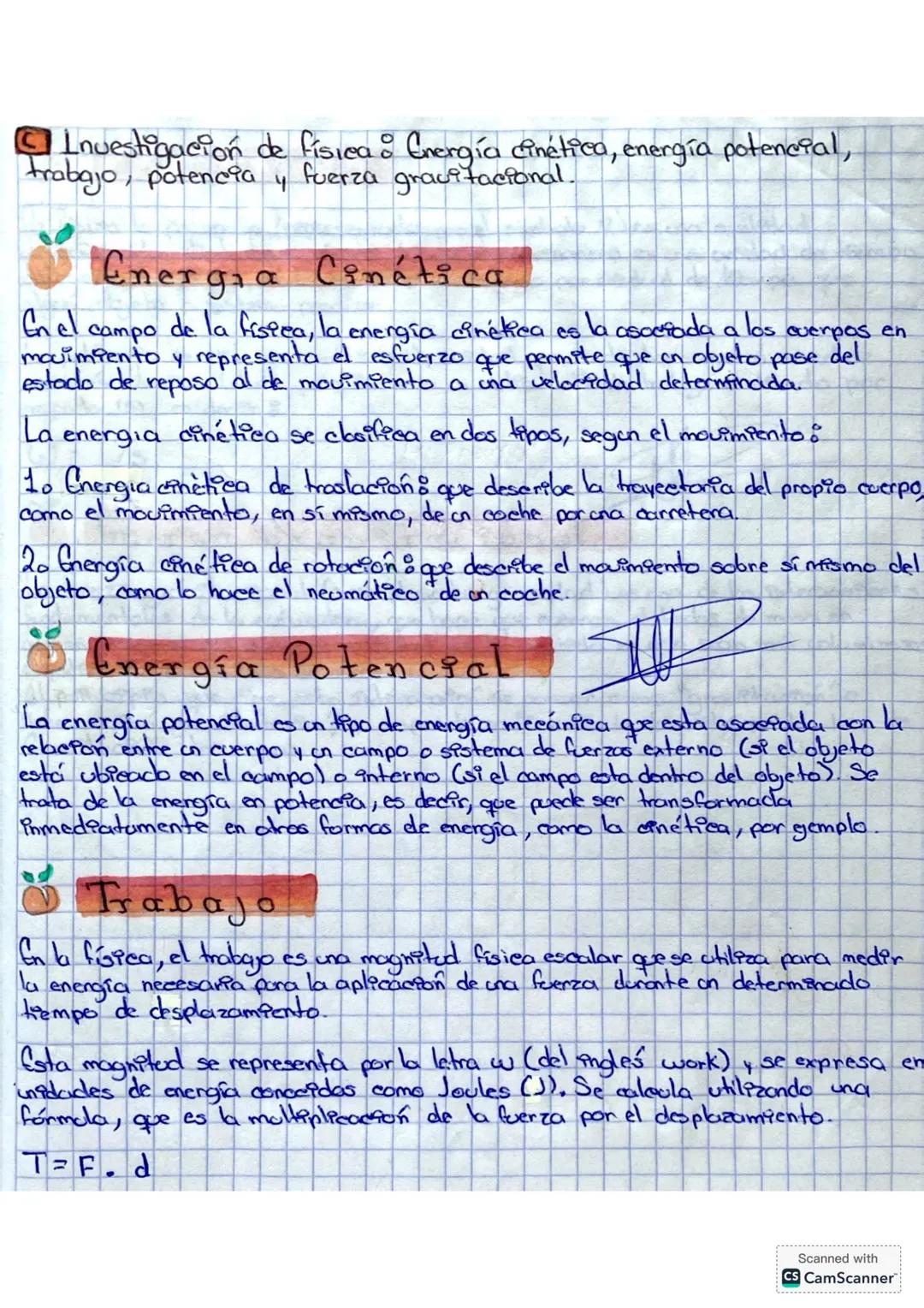 ## Investigación de física: Energía cinética, energía potencial,
Trabajo, potencia y fuerza gravitacional.
## Energía Cinética
En el campo