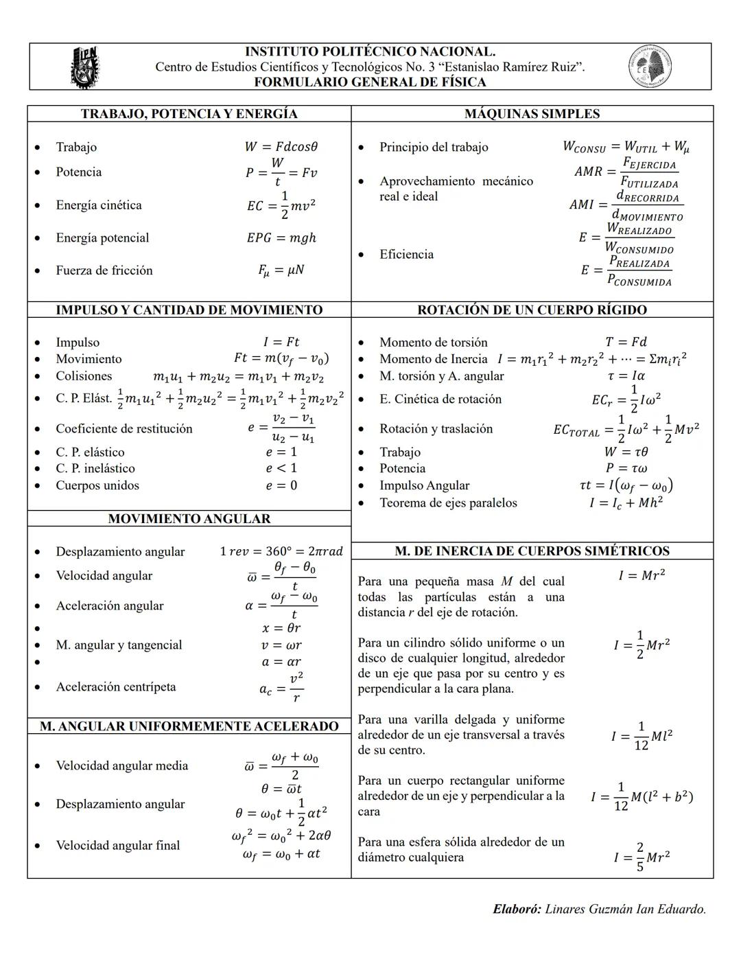 INSTITUTO POLITÉCNICO NACIONAL.
Centro de Estudios Científicos y Tecnológicos No. 3 "Estanislao Ramírez Ruiz".
FORMULARIO GENERAL DE FÍSICA
