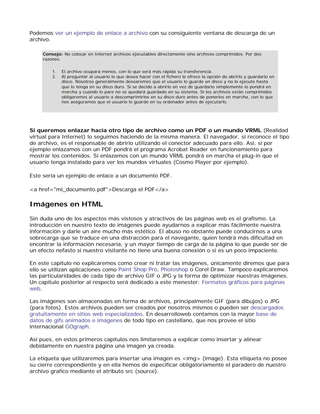 # Manual de HTML
HTML es el lenguaje utilizado como base para crear las páginas web. En este manual explicamos en profundidad como utilizar