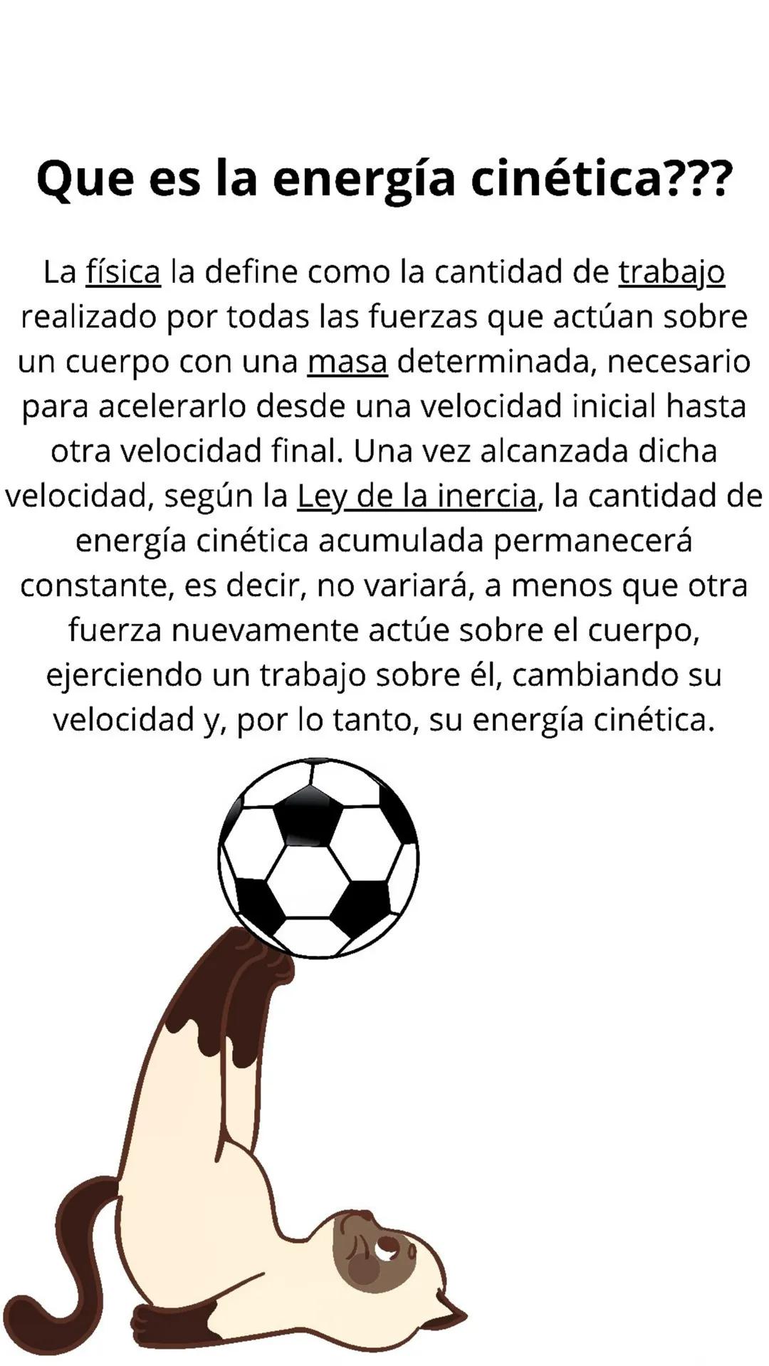 Energía
cinética... # Que es la energía cinética???
La física la define como la cantidad de trabajo realizado por todas las fuerzas que act