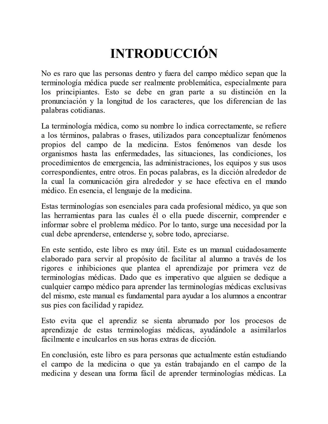 DARRELL CONNOLLY
booksmedicos.org
TERMINOLOGÍA
MÉDICA
CONSTRUYE RÁPIDAMENTE TU VOCABULARIO MÉDICO TÉCNICAS EFECTIVAS
PARA PRONUNCIAR, COMPR