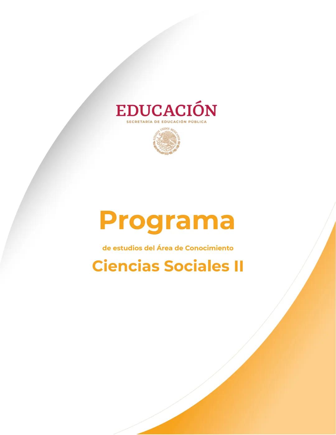EDUCACIÓN
SECRETARÍA DE EDUCACIÓN PÚBLICA
Programa
de estudios del Área de Conocimiento
Ciencias Sociales II Créditos
Leticia Ramírez Amaya