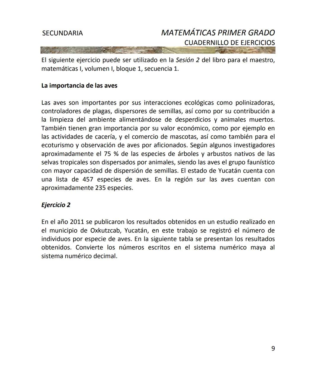 CUADERNILLO DE EJERCICIOS
DE MATEMÁTICAS
PARA SECUNDARIA
MILLSAPS
PN
Kaxil KiulcA.C. COLLEGE UD
Reserva Biocultural
Mexico
SGP
El Programa d