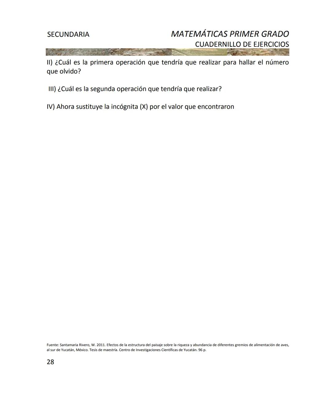 CUADERNILLO DE EJERCICIOS
DE MATEMÁTICAS
PARA SECUNDARIA
MILLSAPS
PN
Kaxil KiulcA.C. COLLEGE UD
Reserva Biocultural
Mexico
SGP
El Programa d