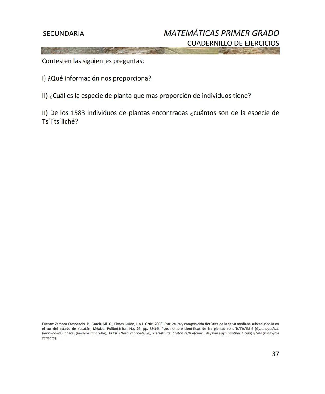 CUADERNILLO DE EJERCICIOS
DE MATEMÁTICAS
PARA SECUNDARIA
MILLSAPS
PN
Kaxil KiulcA.C. COLLEGE UD
Reserva Biocultural
Mexico
SGP
El Programa d