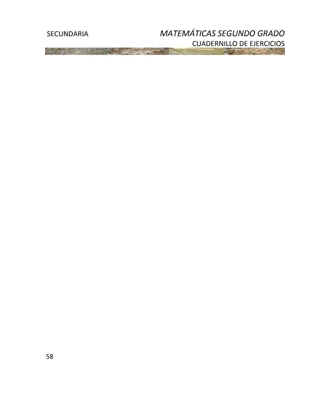 CUADERNILLO DE EJERCICIOS
DE MATEMÁTICAS
PARA SECUNDARIA
MILLSAPS
PN
Kaxil KiulcA.C. COLLEGE UD
Reserva Biocultural
Mexico
SGP
El Programa d