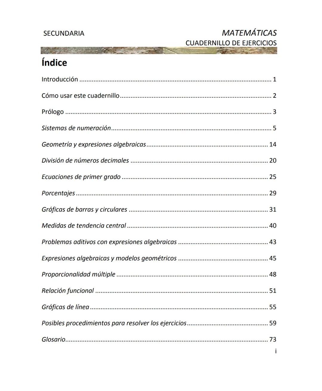 CUADERNILLO DE EJERCICIOS
DE MATEMÁTICAS
PARA SECUNDARIA
MILLSAPS
PN
Kaxil KiulcA.C. COLLEGE UD
Reserva Biocultural
Mexico
SGP
El Programa d