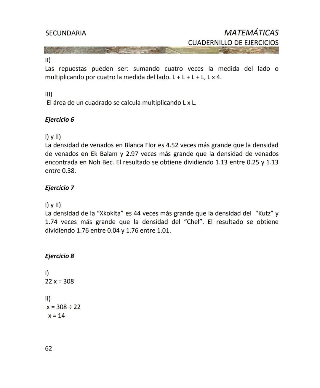 CUADERNILLO DE EJERCICIOS
DE MATEMÁTICAS
PARA SECUNDARIA
MILLSAPS
PN
Kaxil KiulcA.C. COLLEGE UD
Reserva Biocultural
Mexico
SGP
El Programa d