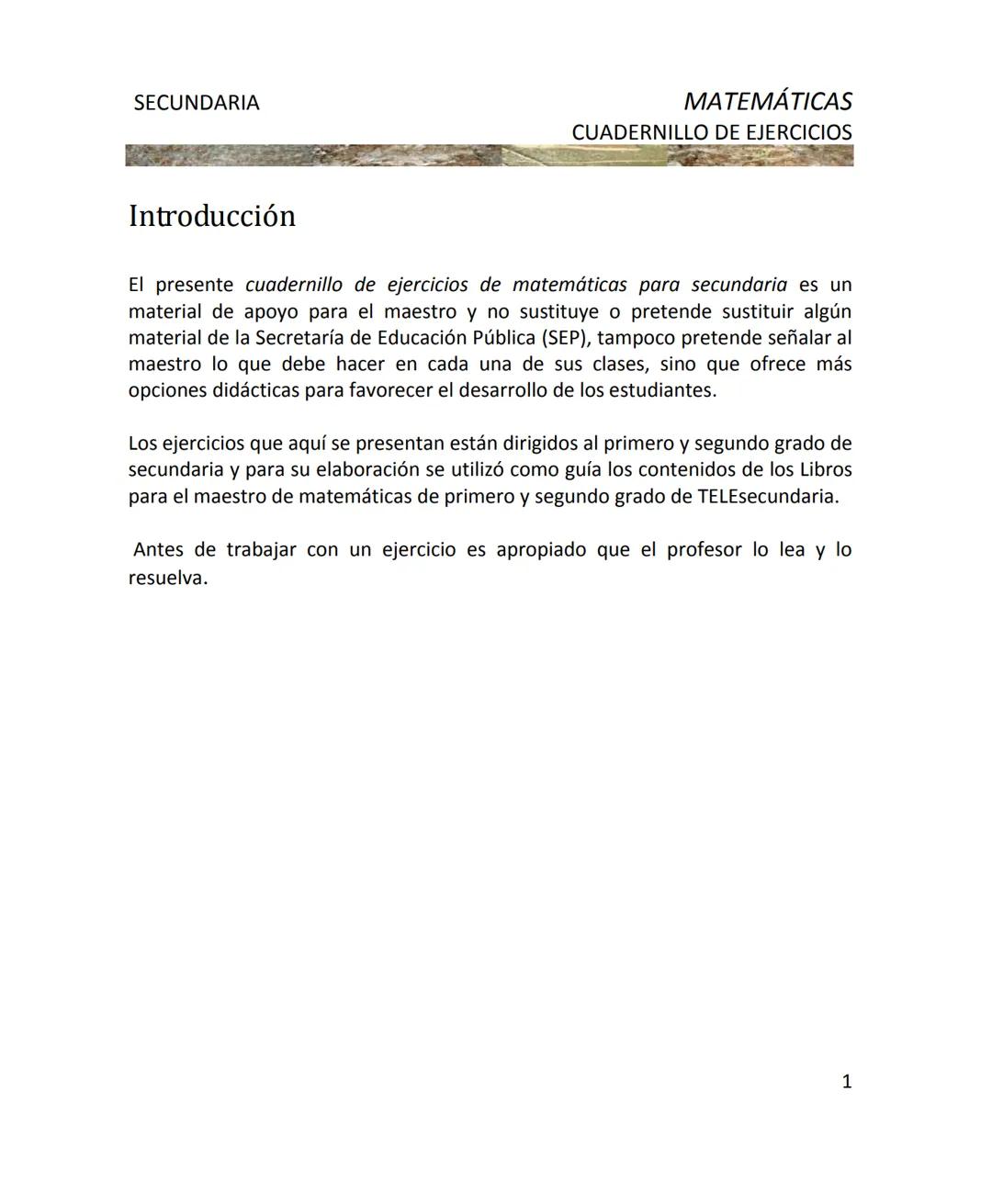 CUADERNILLO DE EJERCICIOS
DE MATEMÁTICAS
PARA SECUNDARIA
MILLSAPS
PN
Kaxil KiulcA.C. COLLEGE UD
Reserva Biocultural
Mexico
SGP
El Programa d