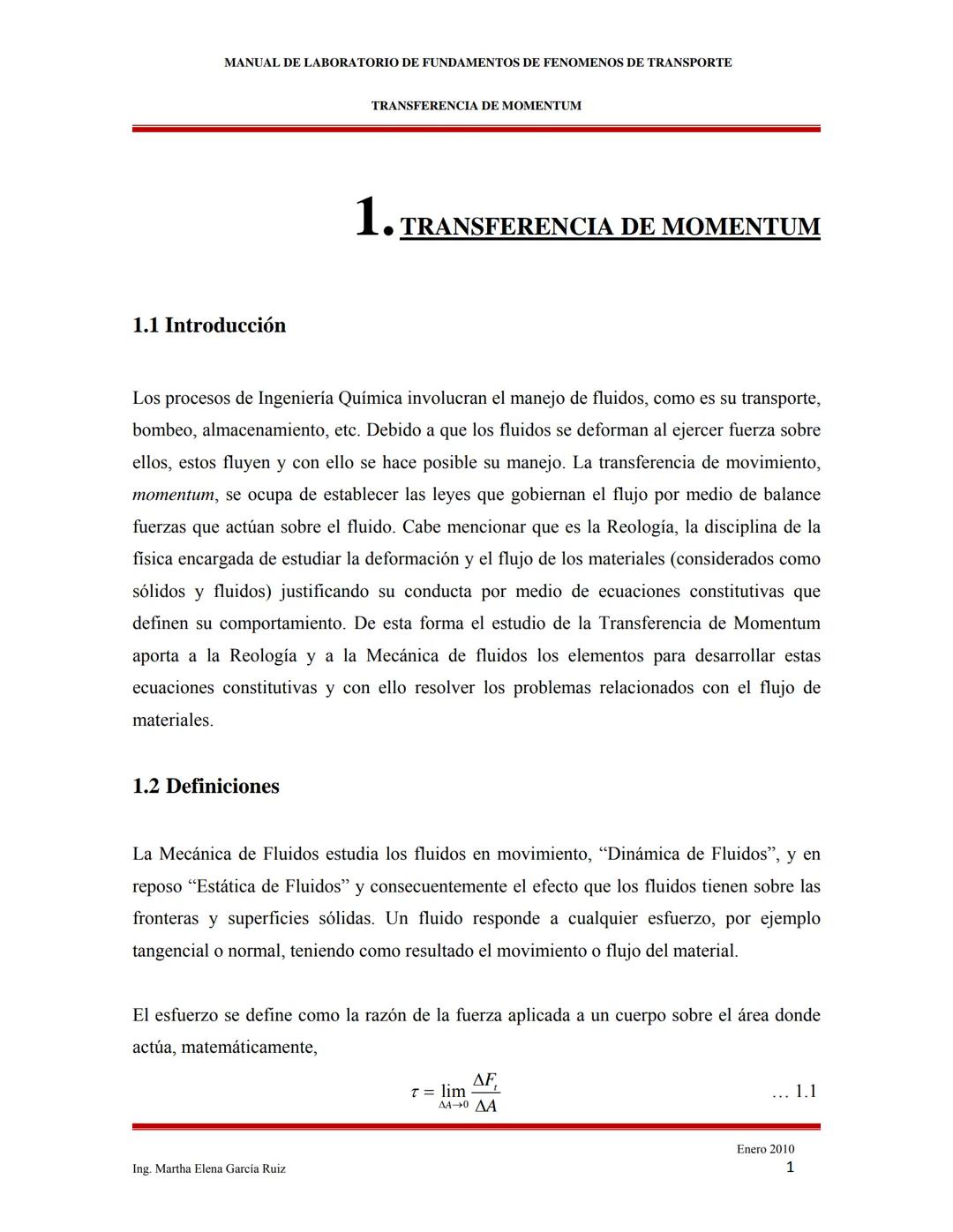 2010
MANUAL DE LABORATORIO DE FUNDAMENTOS
DE FENÓMENOS DE TRANSPORTE
INTRODUCCIÓN A LOS FENÓMENOS DE
TRANSPORTE
Ing. Martha Elena García Ruí