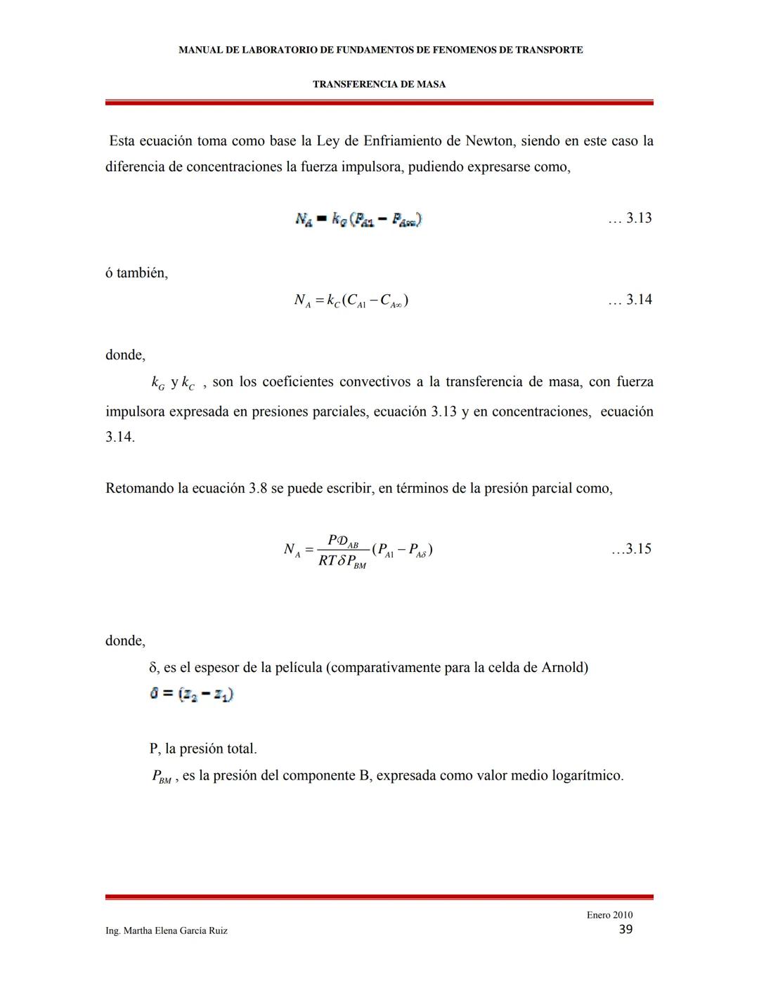 2010
MANUAL DE LABORATORIO DE FUNDAMENTOS
DE FENÓMENOS DE TRANSPORTE
INTRODUCCIÓN A LOS FENÓMENOS DE
TRANSPORTE
Ing. Martha Elena García Ruí