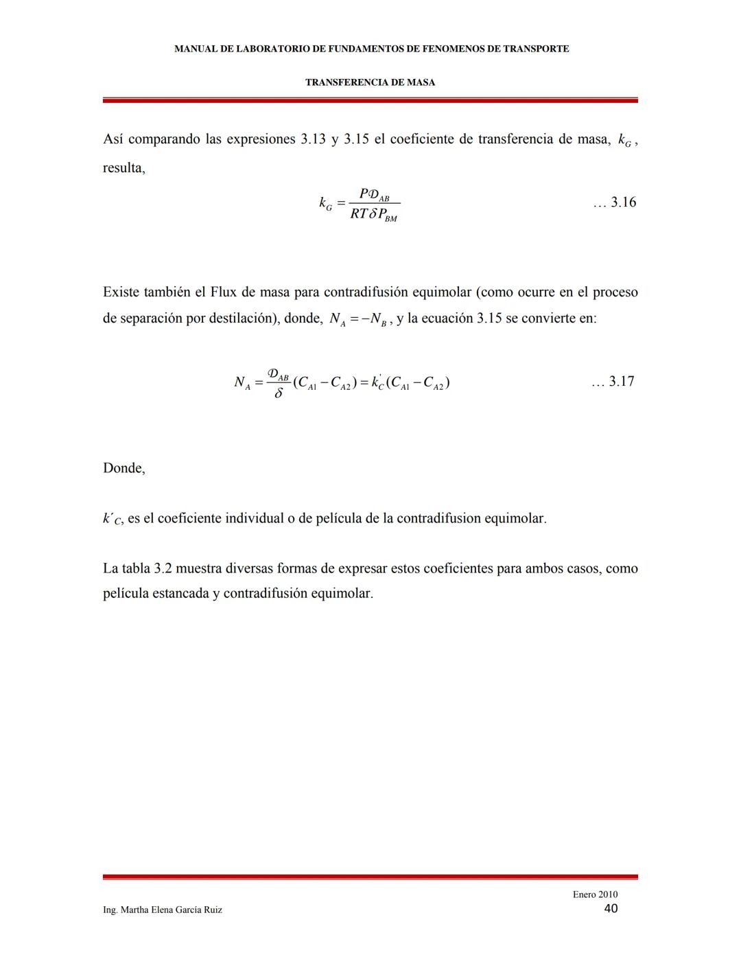 2010
MANUAL DE LABORATORIO DE FUNDAMENTOS
DE FENÓMENOS DE TRANSPORTE
INTRODUCCIÓN A LOS FENÓMENOS DE
TRANSPORTE
Ing. Martha Elena García Ruí