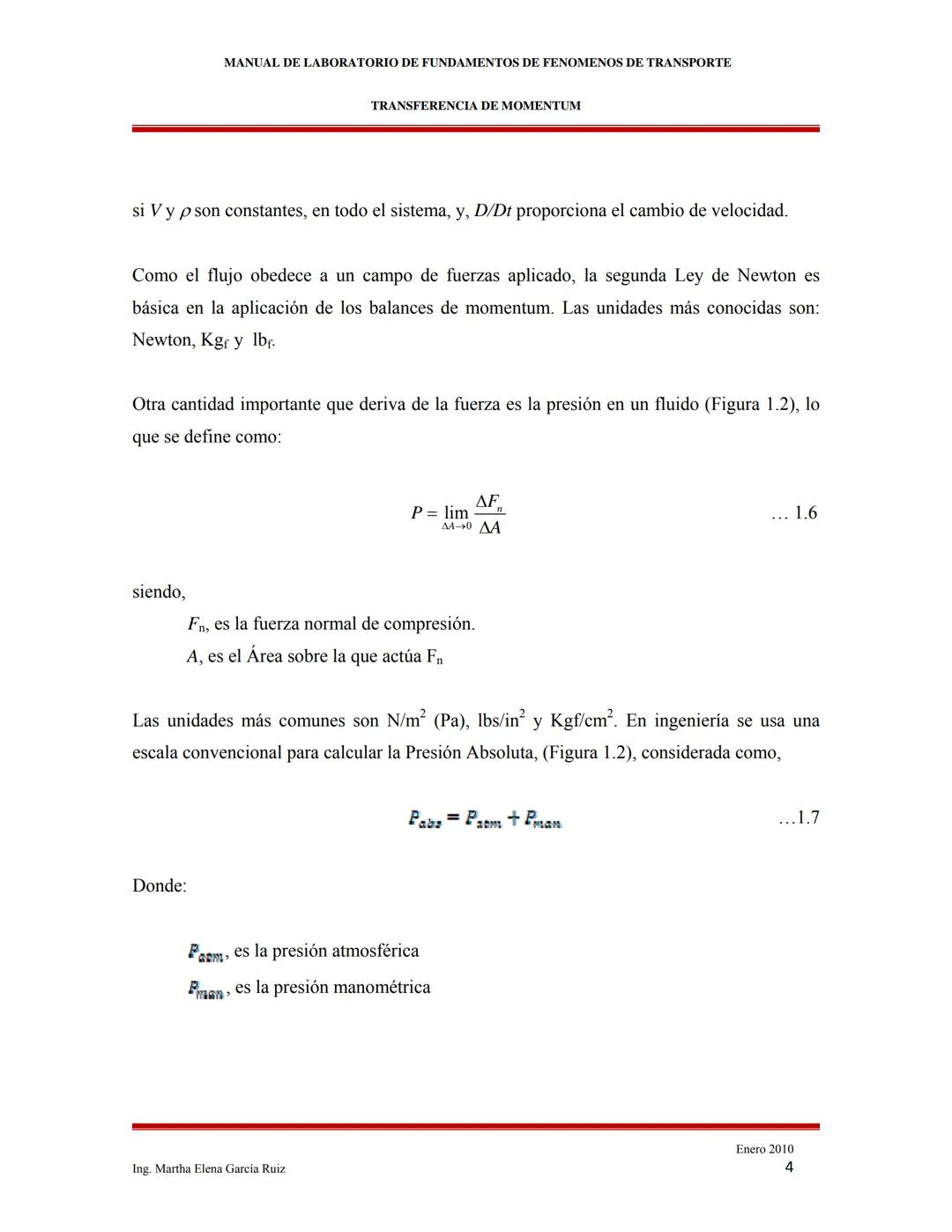 2010
MANUAL DE LABORATORIO DE FUNDAMENTOS
DE FENÓMENOS DE TRANSPORTE
INTRODUCCIÓN A LOS FENÓMENOS DE
TRANSPORTE
Ing. Martha Elena García Ruí