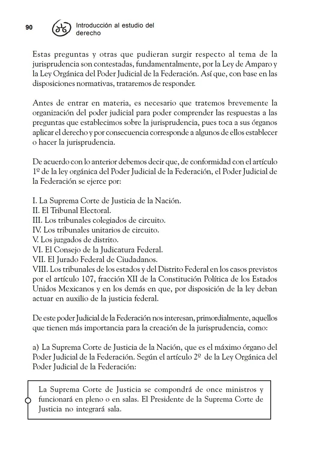Las fuentes del derecho
Objetivos
Al finalizar la unidad, el alumno:
* Identificará cuáles son las fuentes del derecho.
* Describirá el pr