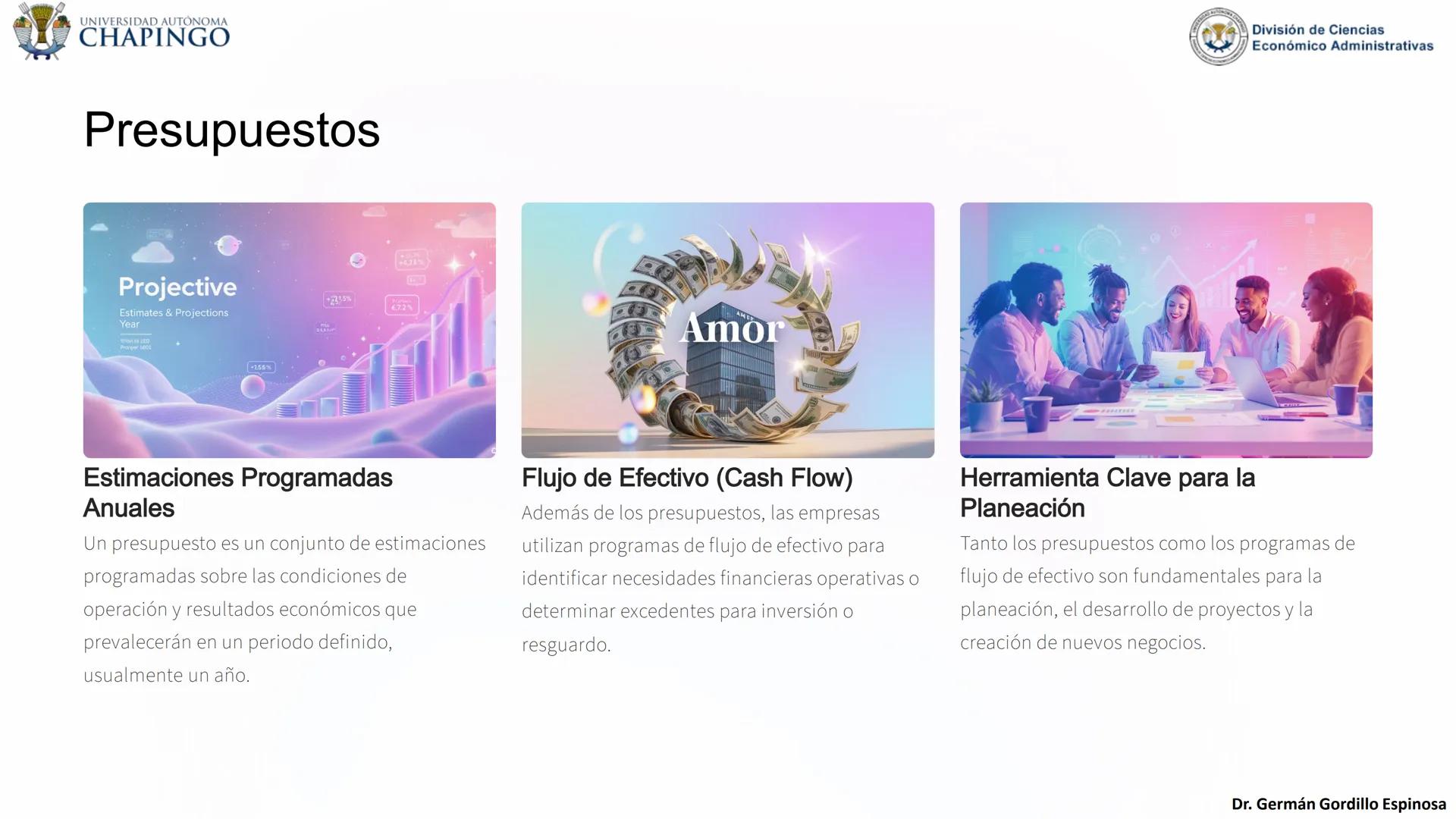 UNIVERSIDAD AUTÓNOMA
CHAPINGO
División de Ciencias
Económico Administrativas
Administración: Fundamentos
de Planeación
Este curso explora lo