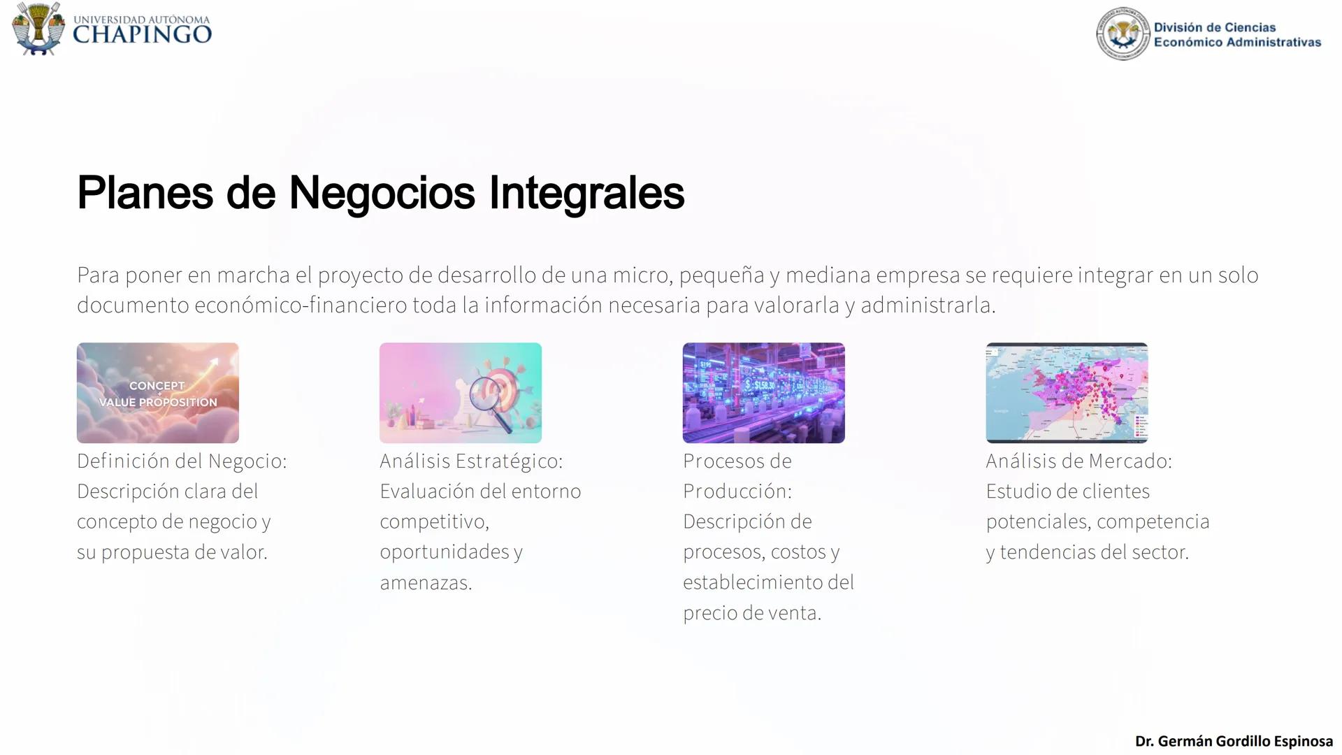 UNIVERSIDAD AUTÓNOMA
CHAPINGO
División de Ciencias
Económico Administrativas
Administración: Fundamentos
de Planeación
Este curso explora lo