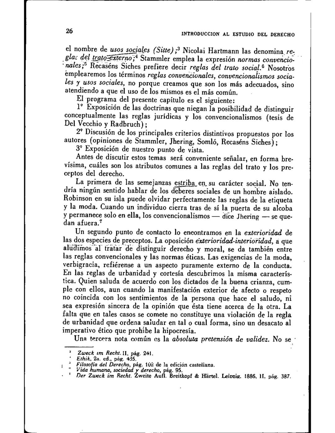 CAPITULO I
CONCEPTOS DE NORMA Y LEY NATURAL
SUMARIO
1.-Juicios enunciativos y juicios normativos. 2.-Concepto de ley natural. 3.-Nor-
mas de