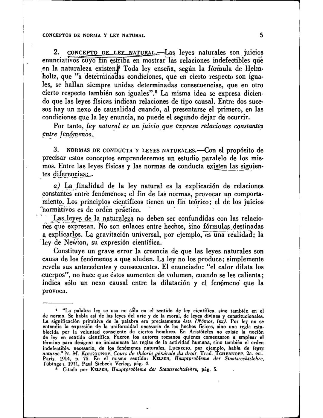 CAPITULO I
CONCEPTOS DE NORMA Y LEY NATURAL
SUMARIO
1.-Juicios enunciativos y juicios normativos. 2.-Concepto de ley natural. 3.-Nor-
mas de
