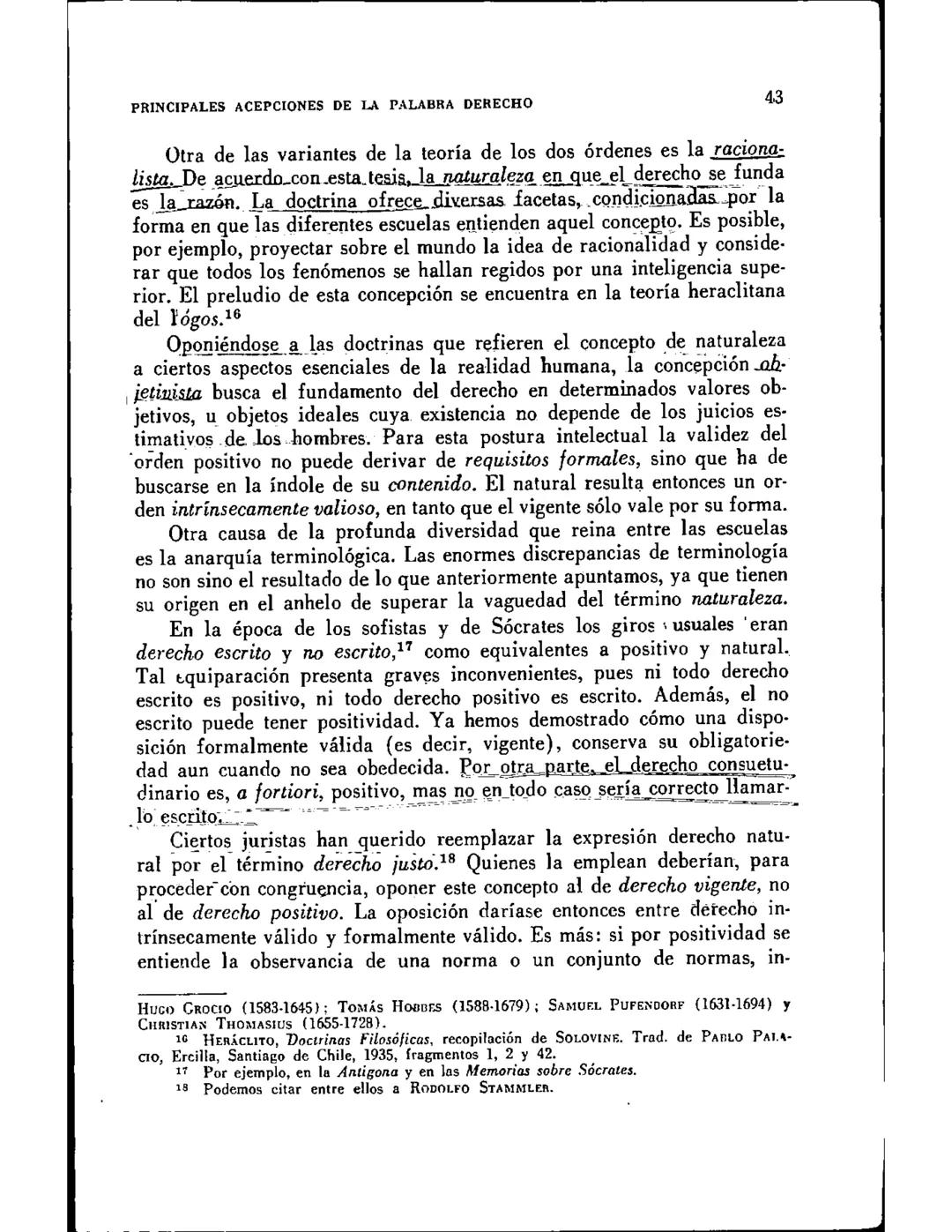 CAPITULO I
CONCEPTOS DE NORMA Y LEY NATURAL
SUMARIO
1.-Juicios enunciativos y juicios normativos. 2.-Concepto de ley natural. 3.-Nor-
mas de
