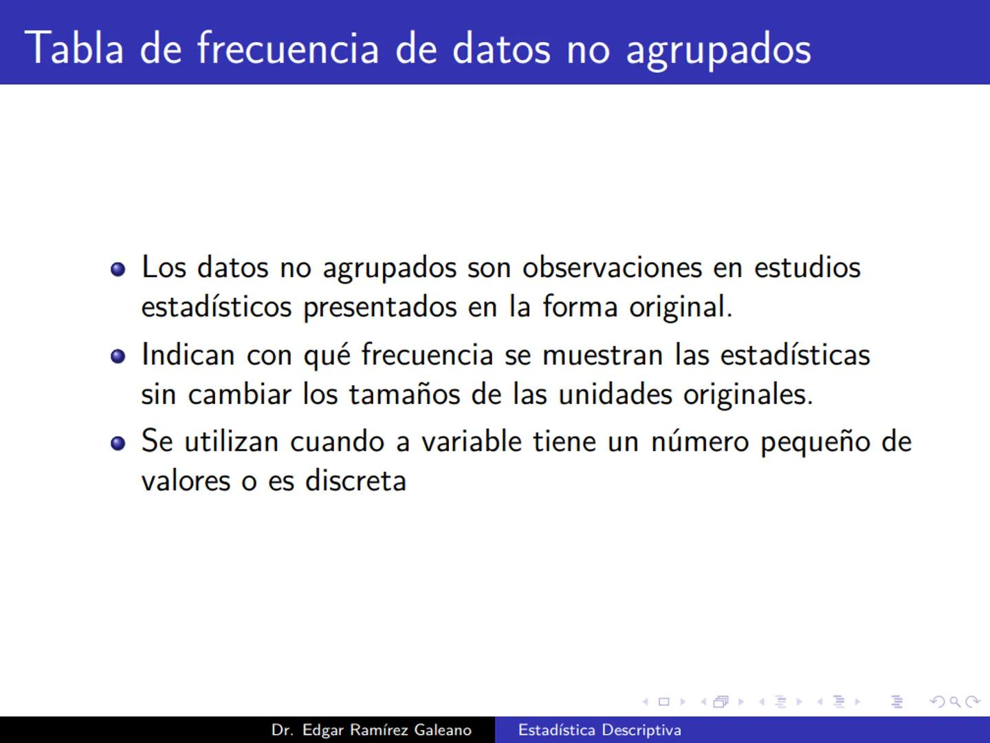 # Estadística Descriptiva
Ingeniería Mecánica Agrícola
Dr. Edgar Ramírez Galeano Conceptos Básicos
En muchas ocasiones, para llevar a cabo