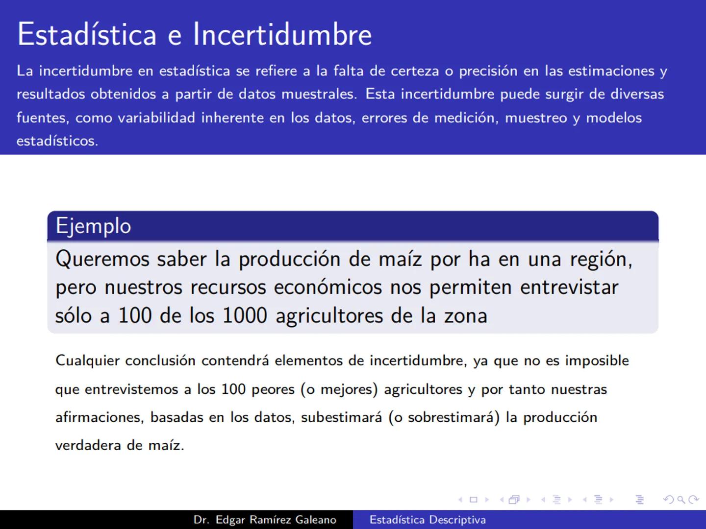 # Estadística Descriptiva
Ingeniería Mecánica Agrícola
Dr. Edgar Ramírez Galeano Conceptos Básicos
En muchas ocasiones, para llevar a cabo