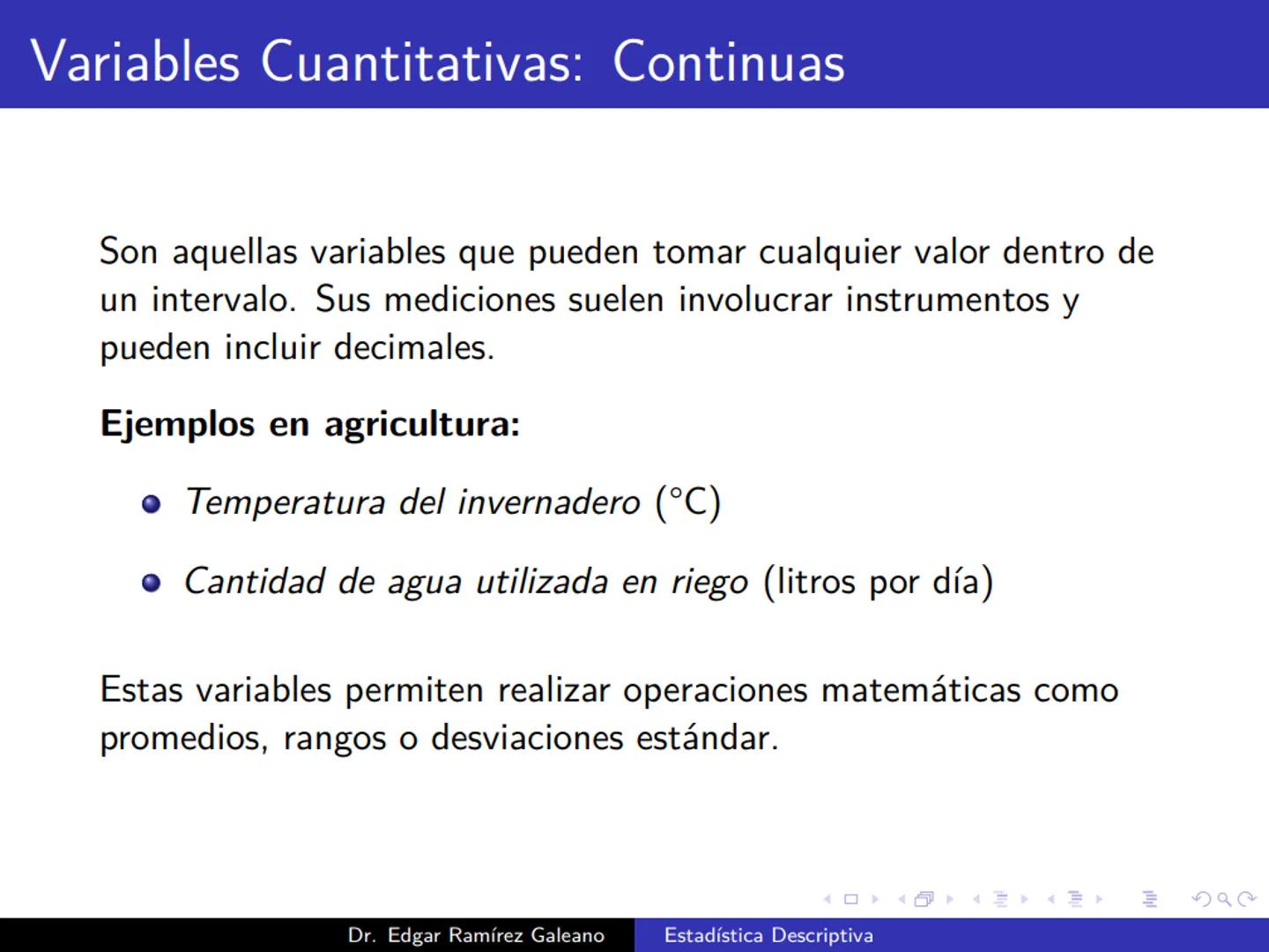 # Estadística Descriptiva
Ingeniería Mecánica Agrícola
Dr. Edgar Ramírez Galeano Conceptos Básicos
En muchas ocasiones, para llevar a cabo