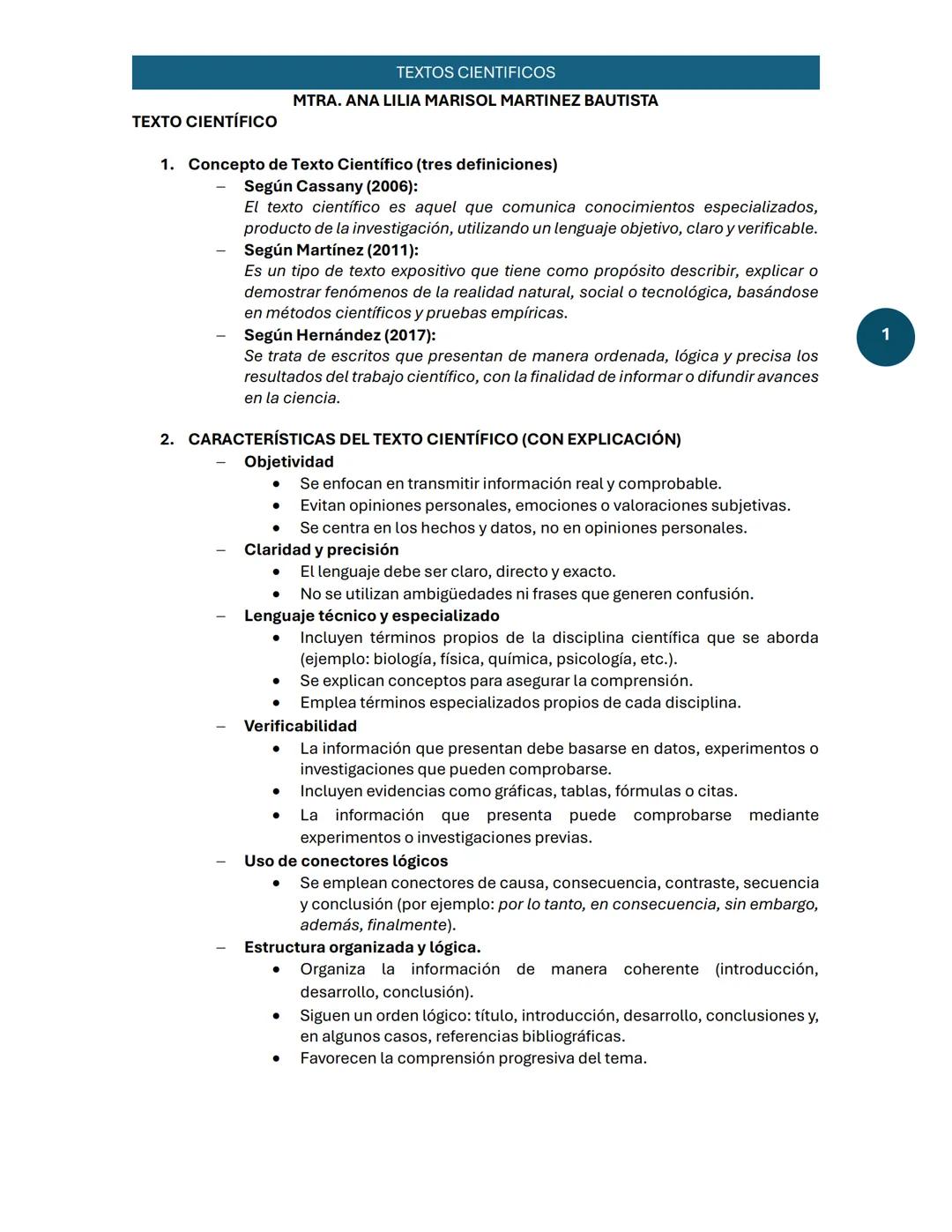 TEXTO CIENTÍFICO
TEXTOS CIENTIFICOS
MTRA. ANA LILIA MARISOL MARTINEZ BAUTISTA
1. Concepto de Texto Científico (tres definiciones)
Según Cass