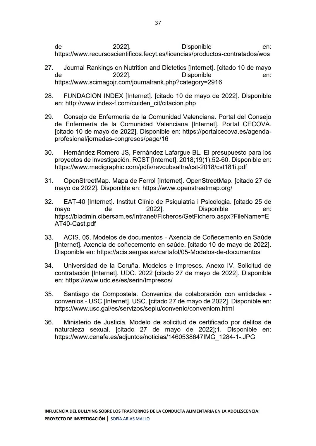 Facultade de Enfermaría e Podoloxía
UNIVERSIDADE DA CORUÑA
TRABAJO DE FIN DE GRADO EN ENFERMERÍA
Curso académico 2021/2022
INFLUENCIA DE