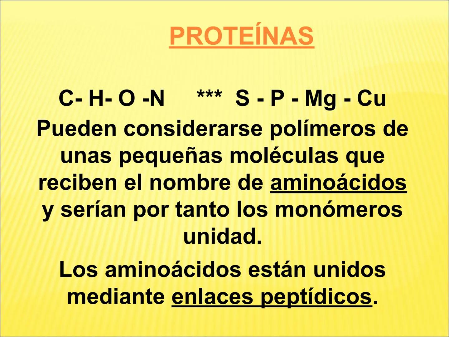 # PROTEÍNAS GENERALIDADES Las proteínas
están formadas por unidades básicas
que corresponden a los aminoácidos, los cuales
se unen entre