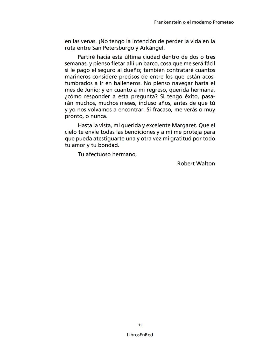 Mary Shelley
Frankenstein
o el moderno Prometeo
Colección Novelas
libros
red # Frankenstein
o el moderno Prometeo
Mary Shelley
Colecci