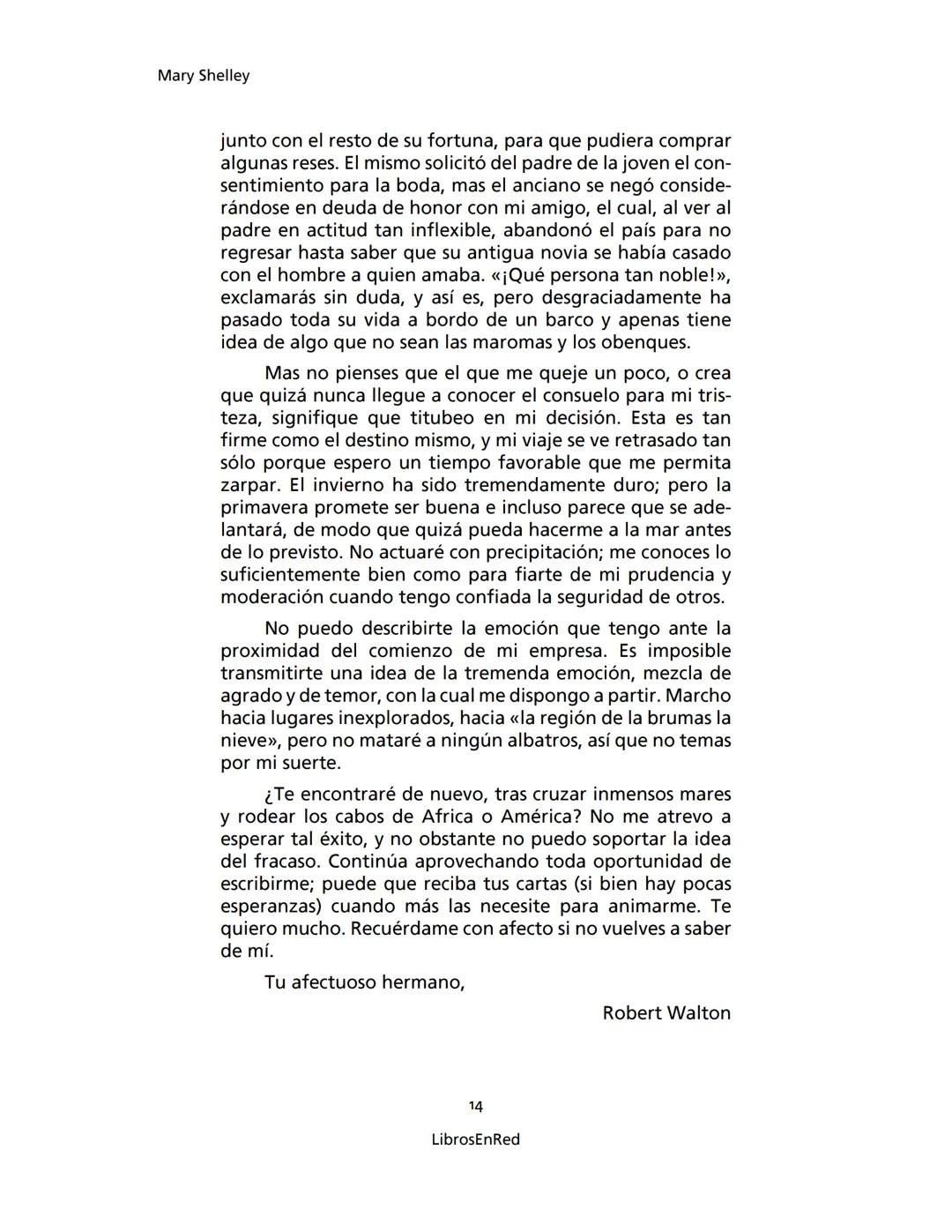 Mary Shelley
Frankenstein
o el moderno Prometeo
Colección Novelas
libros
red # Frankenstein
o el moderno Prometeo
Mary Shelley
Colecci