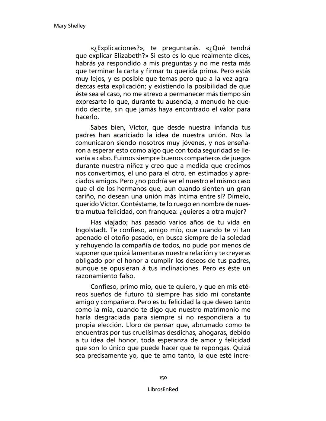 Mary Shelley
Frankenstein
o el moderno Prometeo
Colección Novelas
libros
red # Frankenstein
o el moderno Prometeo
Mary Shelley
Colecci