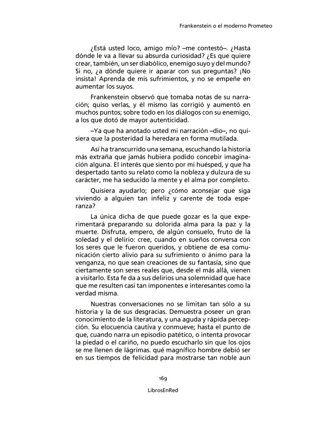Mary Shelley
Frankenstein
o el moderno Prometeo
Colección Novelas
libros
red # Frankenstein
o el moderno Prometeo
Mary Shelley
Colecci