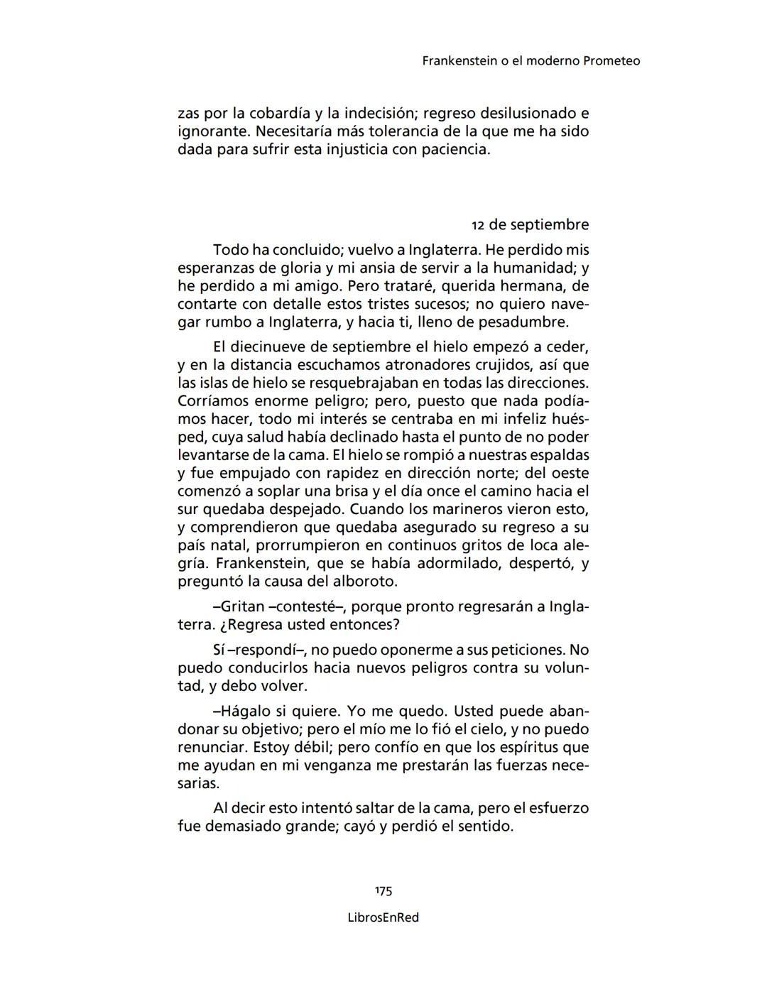 Mary Shelley
Frankenstein
o el moderno Prometeo
Colección Novelas
libros
red # Frankenstein
o el moderno Prometeo
Mary Shelley
Colecci