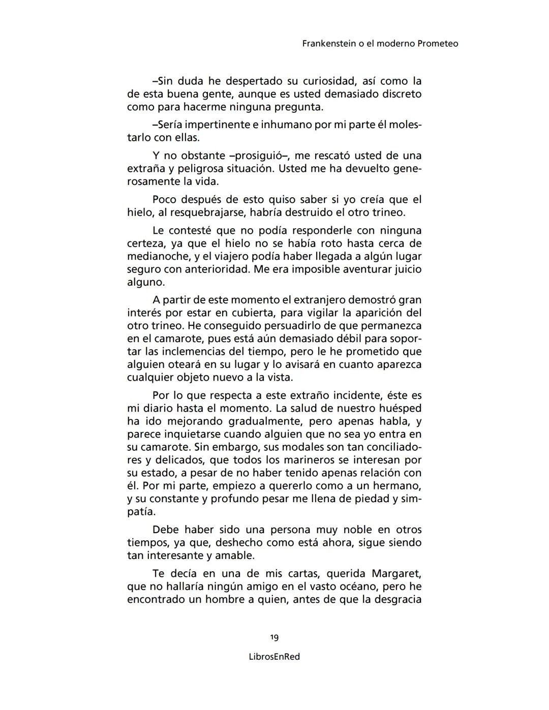 Mary Shelley
Frankenstein
o el moderno Prometeo
Colección Novelas
libros
red # Frankenstein
o el moderno Prometeo
Mary Shelley
Colecci