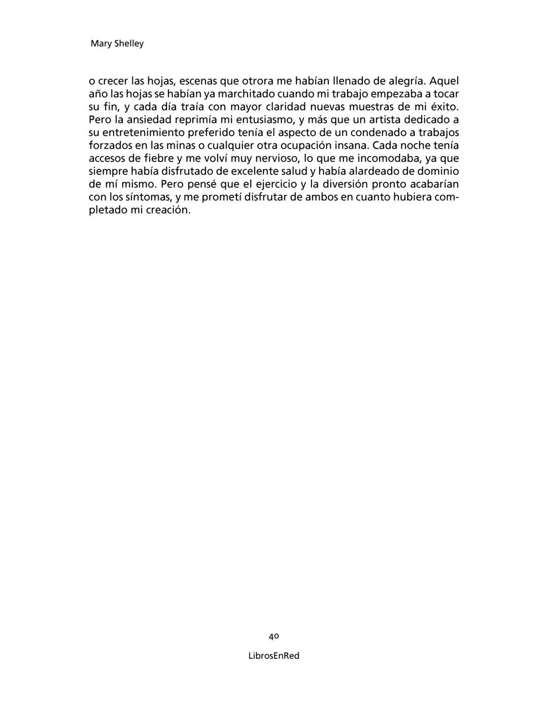 Mary Shelley
Frankenstein
o el moderno Prometeo
Colección Novelas
libros
red # Frankenstein
o el moderno Prometeo
Mary Shelley
Colecci