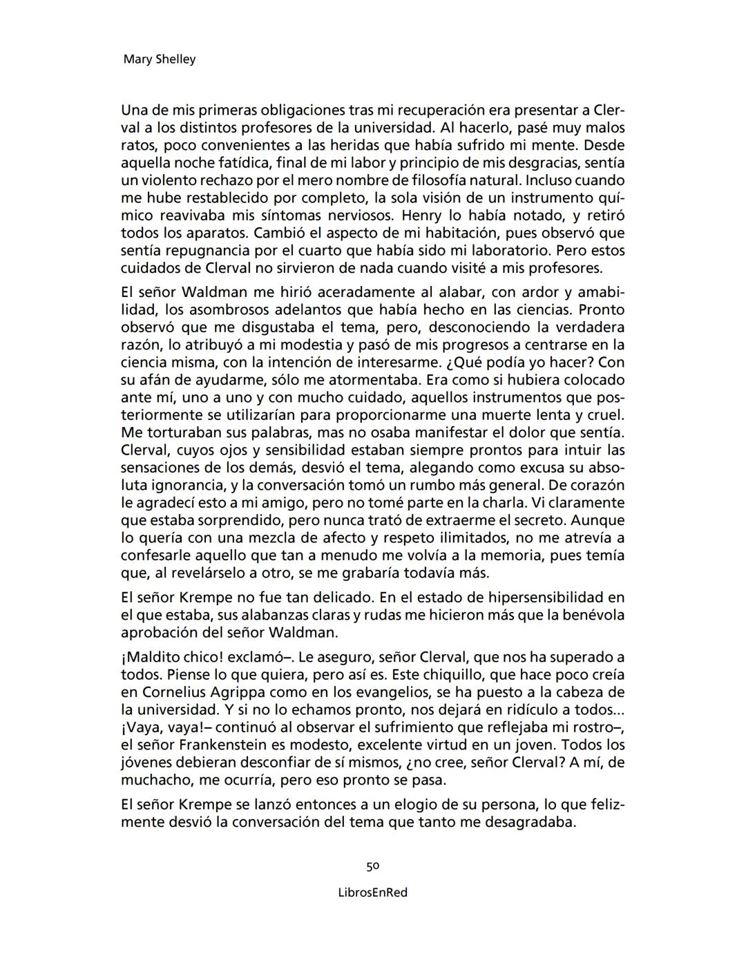 Mary Shelley
Frankenstein
o el moderno Prometeo
Colección Novelas
libros
red # Frankenstein
o el moderno Prometeo
Mary Shelley
Colecci