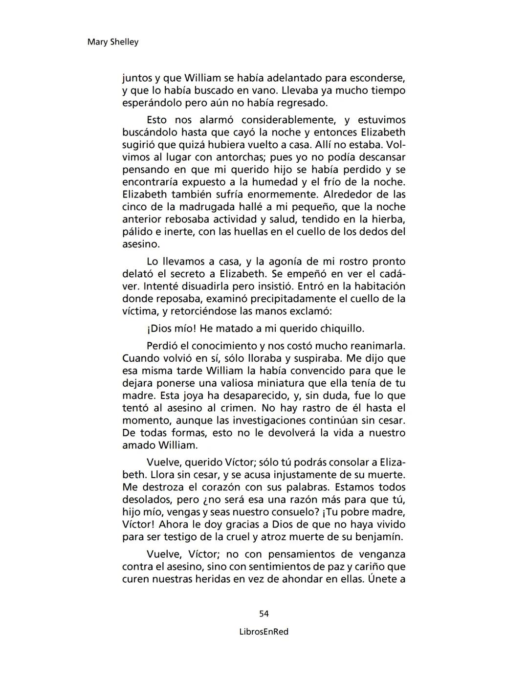 Mary Shelley
Frankenstein
o el moderno Prometeo
Colección Novelas
libros
red # Frankenstein
o el moderno Prometeo
Mary Shelley
Colecci