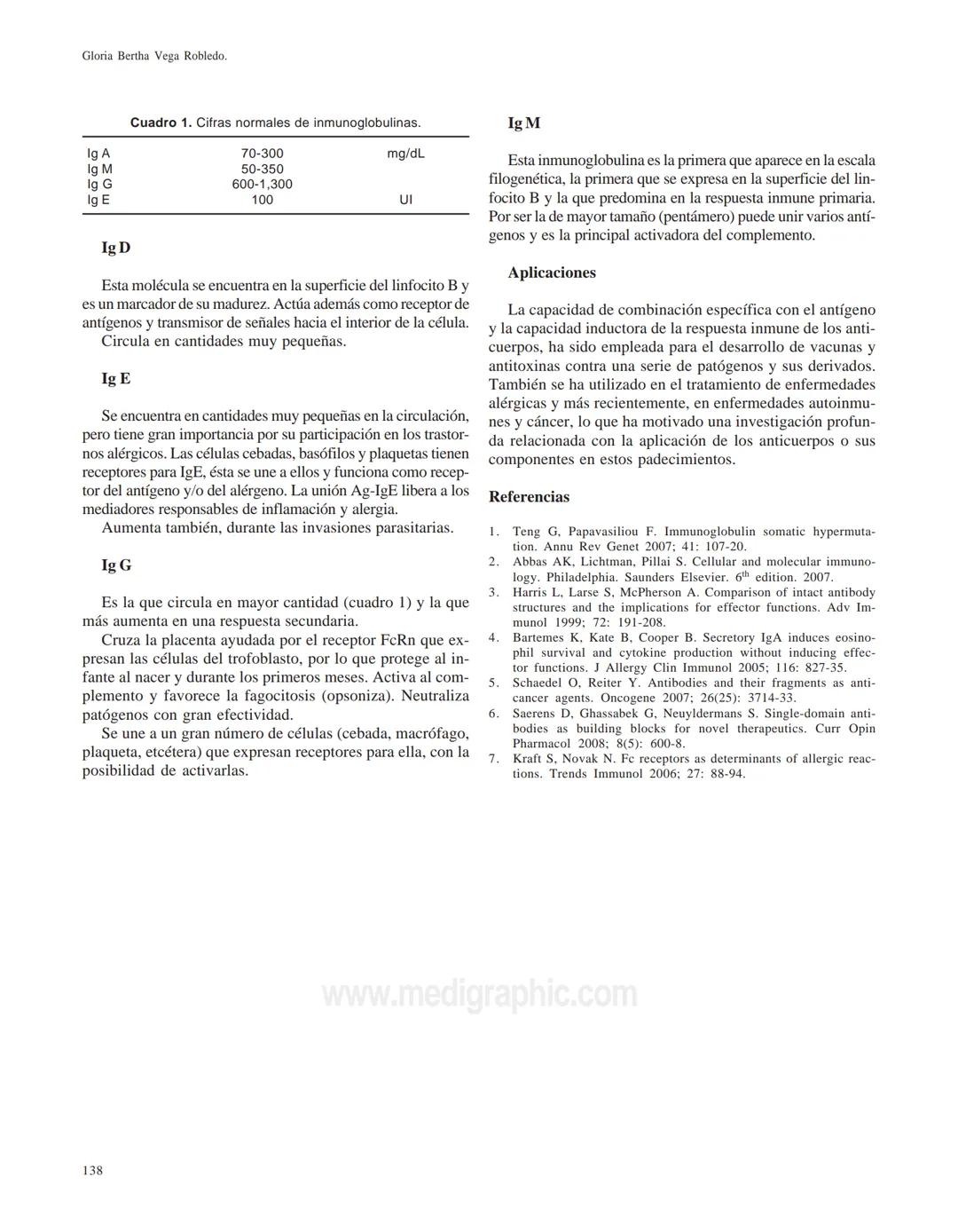 Gloria Bertha Vega Robledo.
medigraphic Artemisk
Inmunología para el médico general
Anticuerpos
Gloria Bertha Vega Robledo¹
Departament
