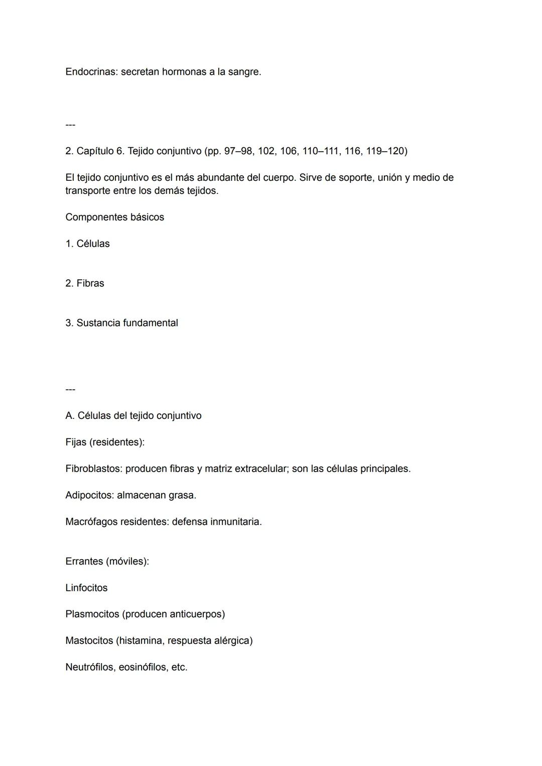 Aquí tienes un resumen claro, completo y bien explicado de todas las secciones solicitadas
del libro Histología y Biología Celular de Van de
