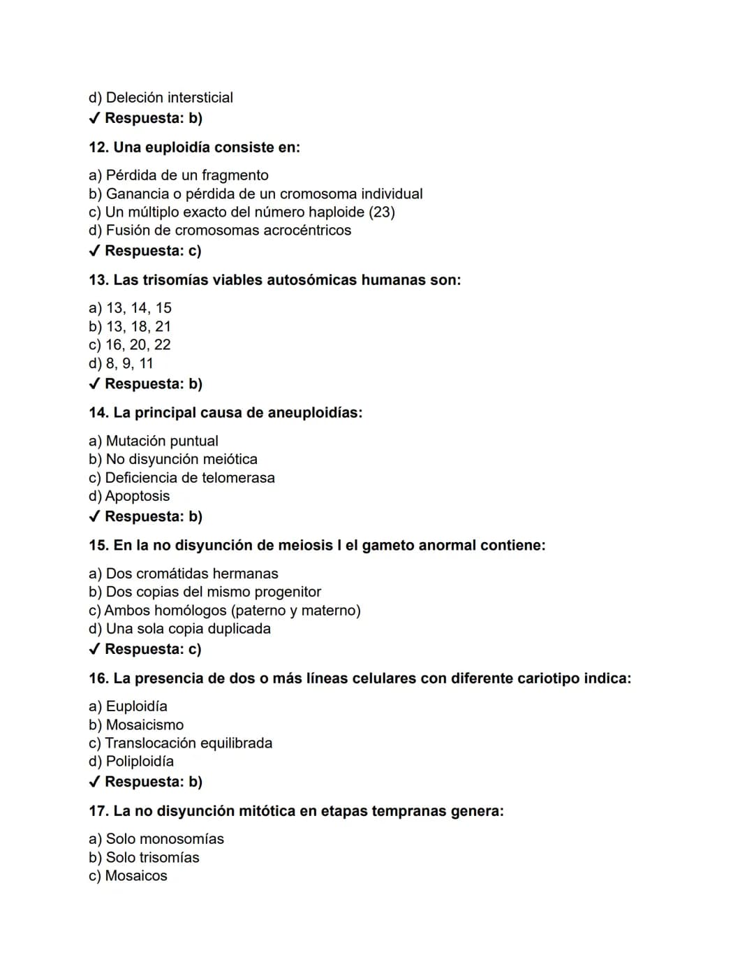 # Cromosomas
1. ¿Cuál es la unidad básica de compactación de la cromatina?
a) Bucles cromatínicos
b) Nucleosoma
c) Cinetocoro
d) Telómero
✓