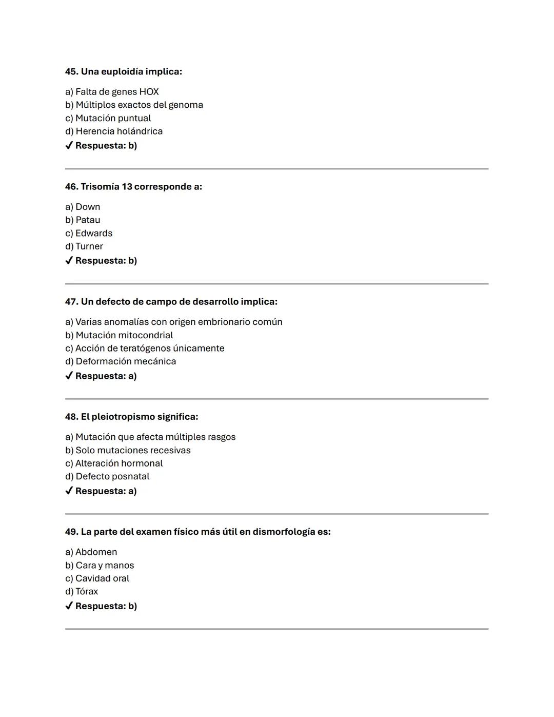 BLOQUE 1-GENÉTICA DEL DESARROLLO Y REGULACIÓN GÉNICA (10 preguntas)
1. ¿Qué estudia la genética del desarrollo?
a) Mutaciones somáticas
b)
