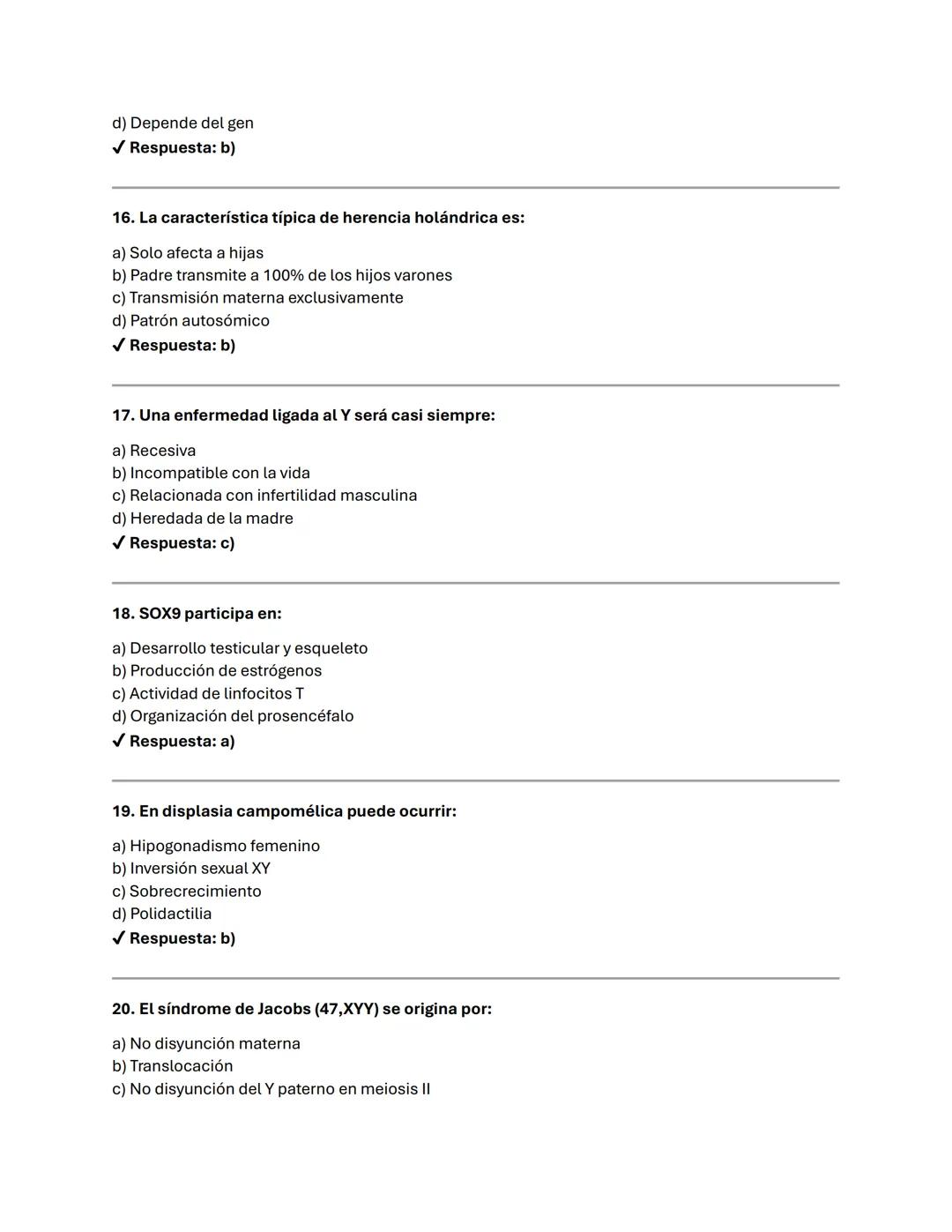BLOQUE 1-GENÉTICA DEL DESARROLLO Y REGULACIÓN GÉNICA (10 preguntas)
1. ¿Qué estudia la genética del desarrollo?
a) Mutaciones somáticas
b)