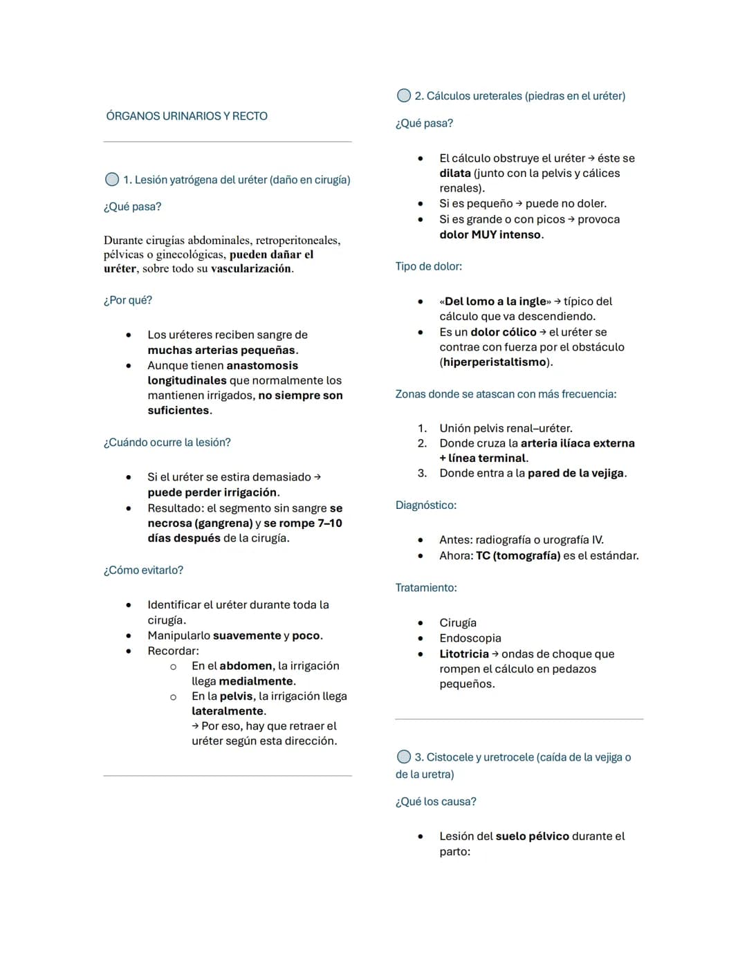 ÓRGANOS URINARIOS Y RECTO
1. Lesión yatrógena del uréter (daño en cirugía)
¿Qué pasa?
Durante cirugías abdominales, retroperitoneales,
pé