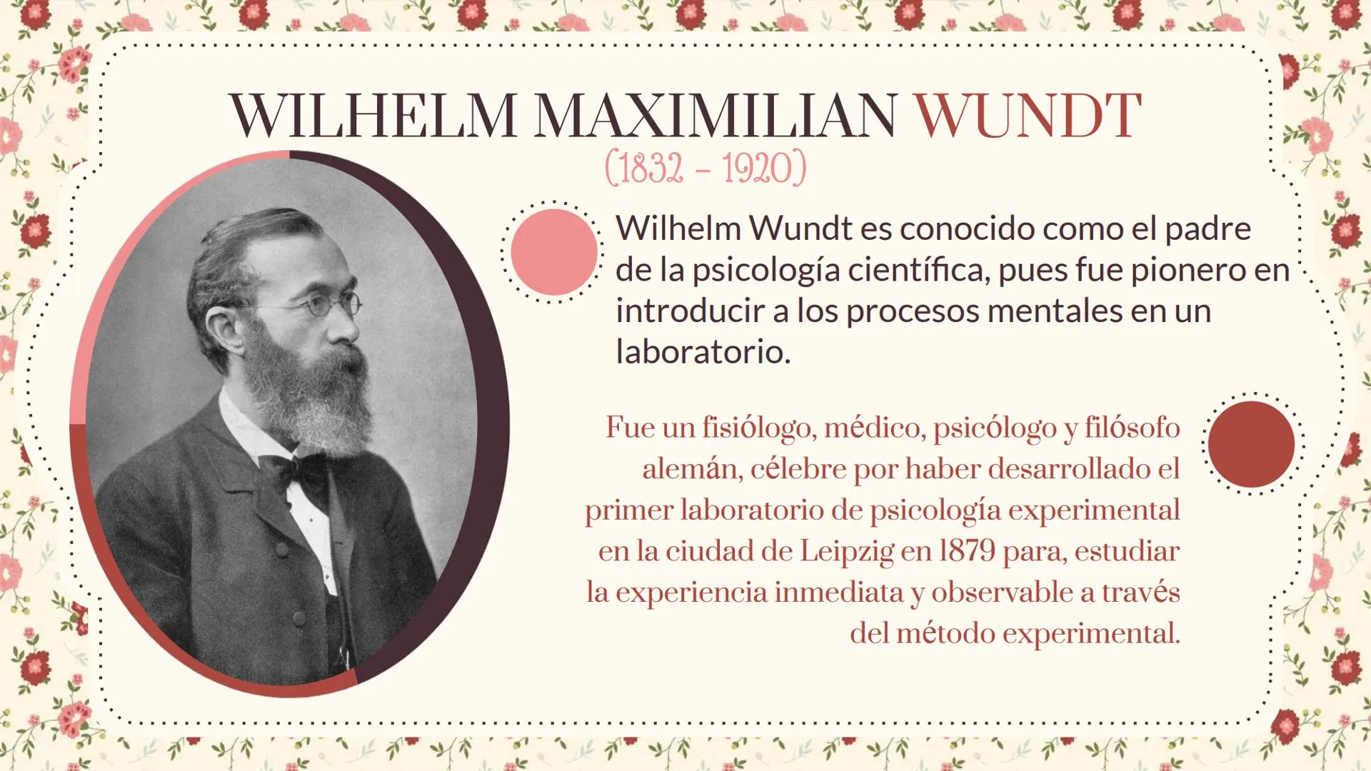 UNIDAD 2.
LA PSICOLOGÍA CIENTÍFICA
TEMA 2.1 INICIO DE LA PSICOLOGÍA: WUNT,
JAMES, DEWEY.
LIC. ERIKA REYES REYES
LIC. MARÍA DE LA LUZ VIE