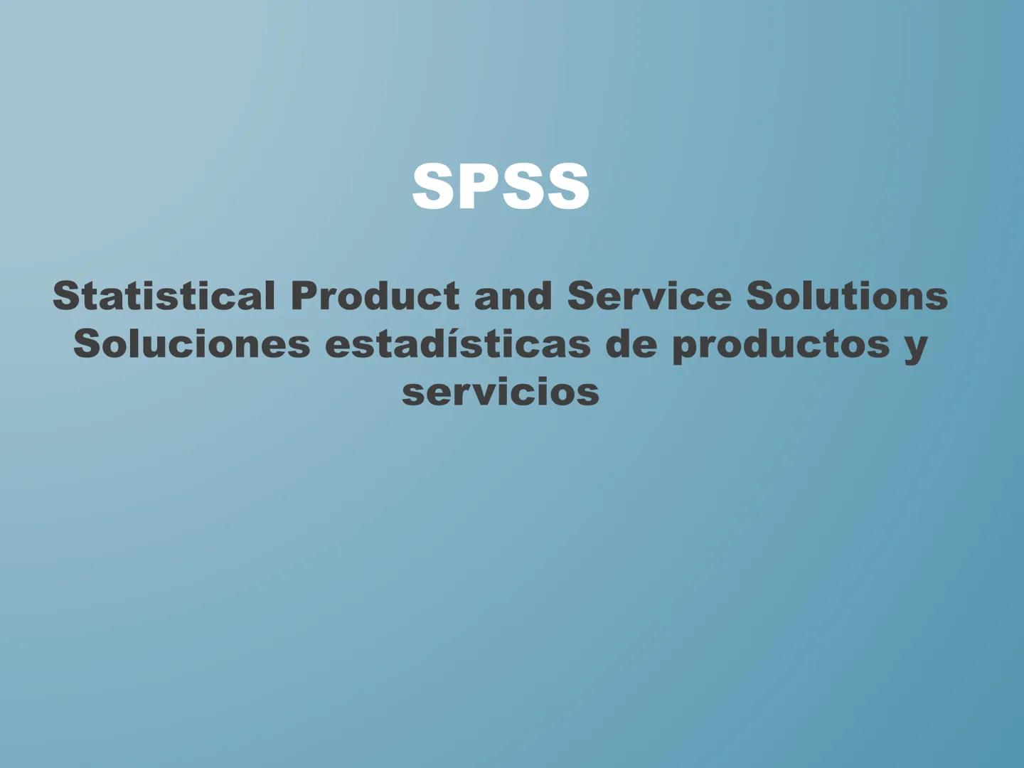 # COMPUTACIÓN.
# PARCIAL 2
SPSS # SPSS
Statistical Product and Service Solutions
Soluciones estadísticas de productos y servicios - Conju