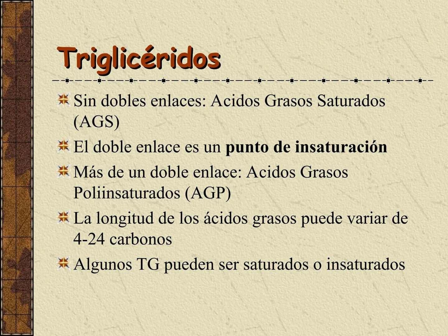 ---
- UNIDAD IV: LIPIDOS
---
-----
En esta unidad se estudia a los lípidos o grasas debido a su aporte
energético al organismo y por colabor