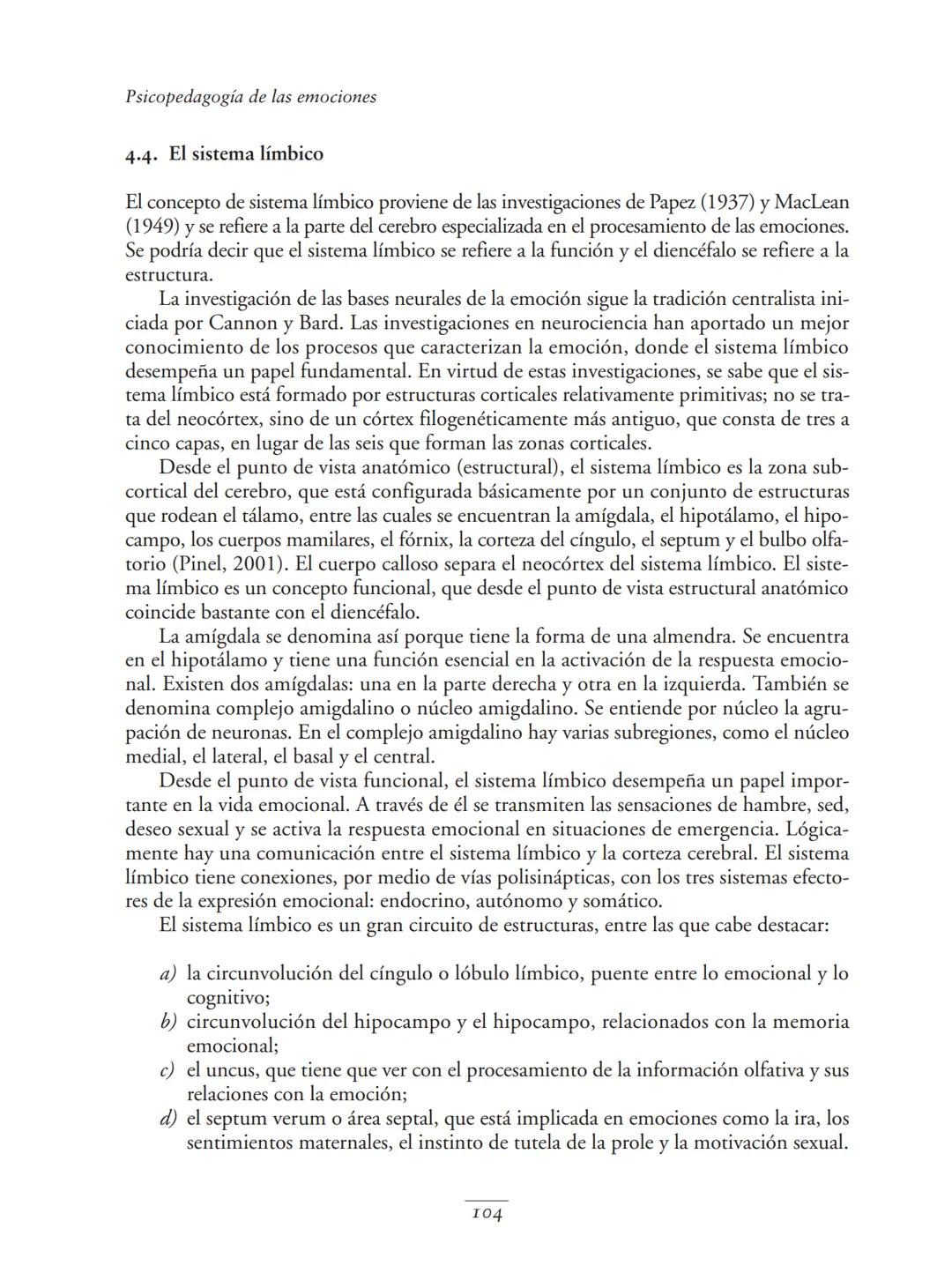Psicopedagogía de las emociones
Como ya se ha expuesto, al elaborar una clasificación de emociones hay que tomar
decisiones, que siempre va