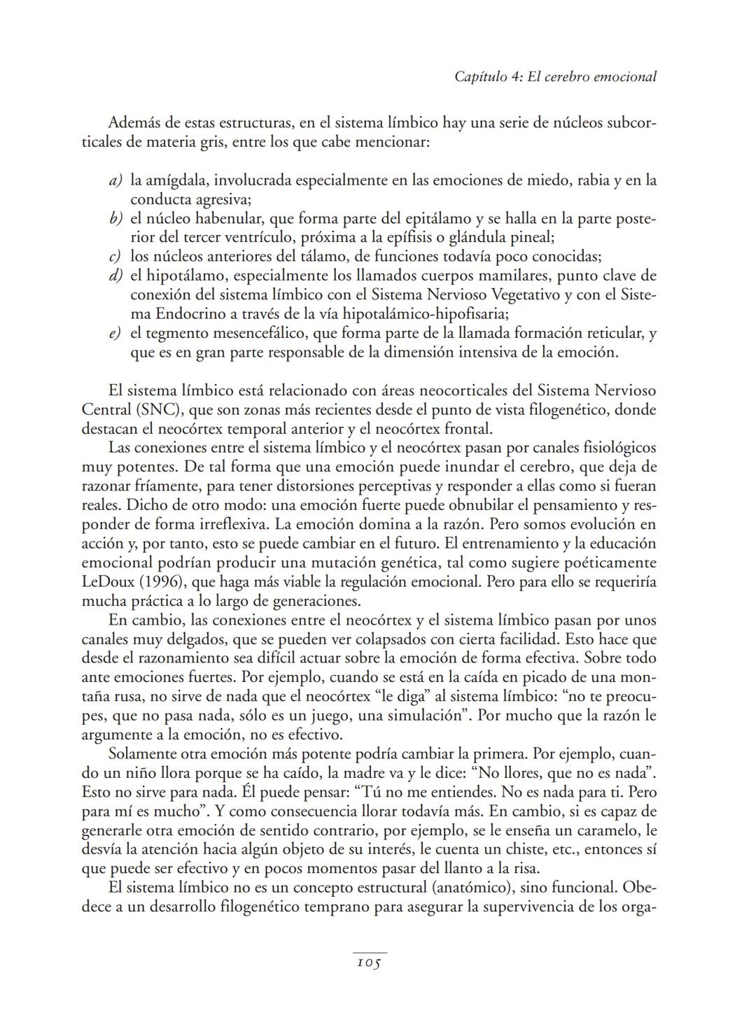 Psicopedagogía de las emociones
Como ya se ha expuesto, al elaborar una clasificación de emociones hay que tomar
decisiones, que siempre va